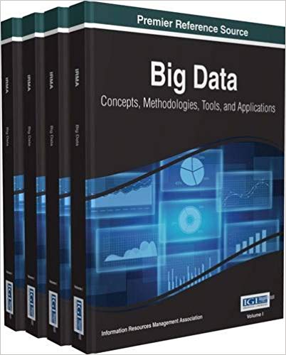 Big Data Concepts, Methodologies, Tools, and Applications